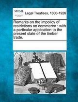 Remarks on the Impolicy of Restrictions on Commerce