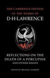 The Cambridge Edition of the Works of D. H. Lawrence- Reflections on the Death of a Porcupine and Other Essays