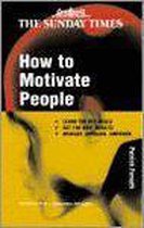 How to Motivate People