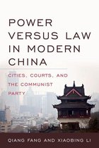 Asia in the New Millennium - Power versus Law in Modern China