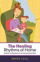 The Healing Rhythms of Home