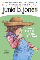 Junie B. Jones 15 - Junie B. Jones #15: Junie B. Jones Has a Peep in Her Pocket