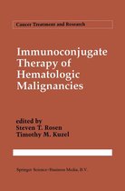 Cancer Treatment and Research 68 - Immunoconjugate Therapy of Hematologic Malignancies