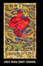 Daily Draw Tarot Journal, Knight of Cups Gynn