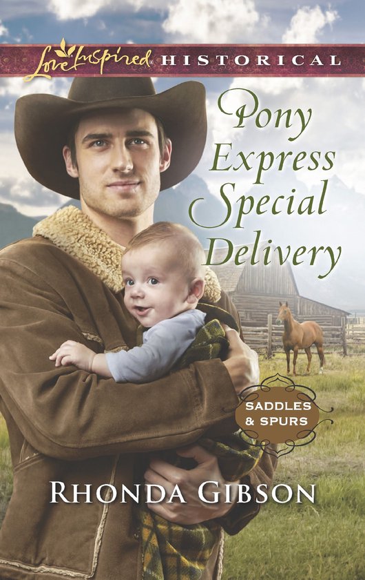 Saddles and Spurs 5 Pony Express Special Delivery (Mills & Boon Love