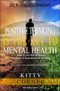 Omslag Positive Thinking Is the Key to Mental Health