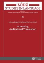 Lodz Studies in Language 35 - Accessing Audiovisual Translation