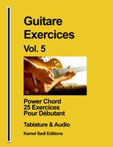 Guitare Exercices 5 - Guitare Exercices Vol. 5