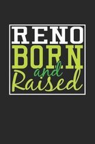Reno Born And Raised