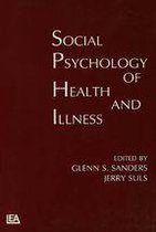 Environment and Health Series - Social Psychology of Health and Illness