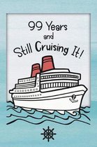 99th Birthday Cruise Journal