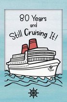 80th Birthday Cruise Journal