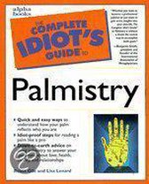 The Complete Idiot's Guide To Palmistry