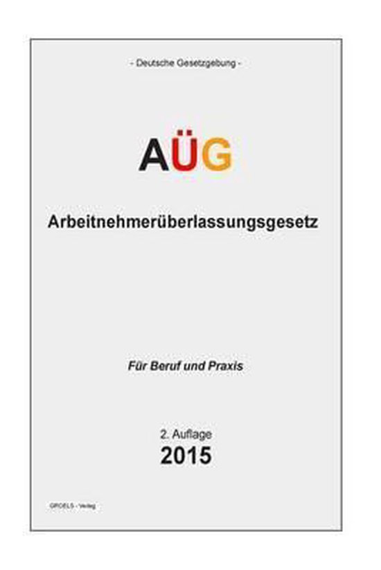 AÜG - Arbeitnehmerüberlassungsgesetz - cover