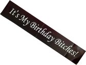 It's My Birthday Bitches sjerp (zwart)