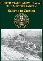 United States Army in WWII - United States Army in WWII - the Mediterranean - Salerno to Cassino