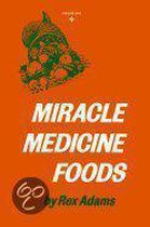 Miracle Medicine Foods