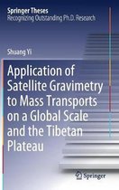 Application of Satellite Gravimetry to Mass Transports on a Global Scale and the