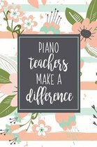 Piano Teachers Make A Difference