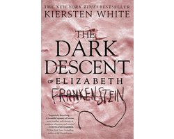The Dark Descent of Elizabeth Frankenstein