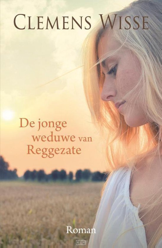 De jonge weduwe van Reggezate - Clemens Wisse | Respetofundacion.org