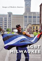 Images of Modern America - LGBT Milwaukee