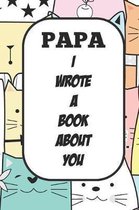 Papa I Wrote A Book About You