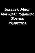 World's Most Awkward Criminal Justice Professor