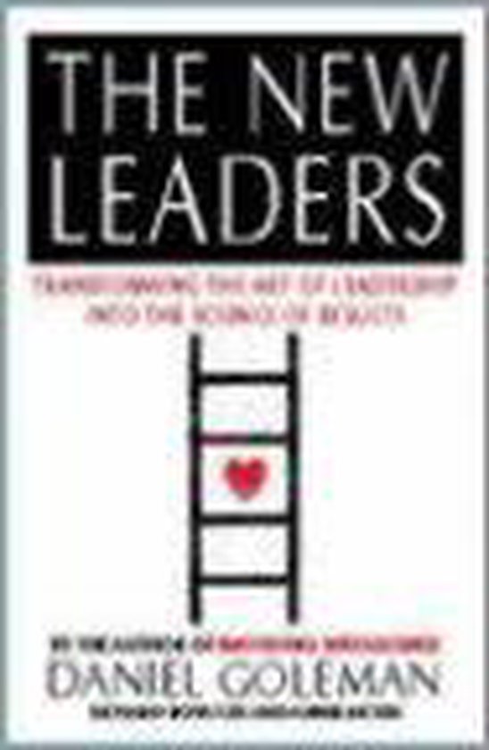 The New Leaders: Transforming the Art of Leadership into the ... - cover