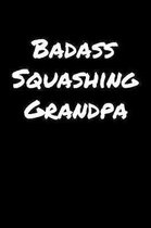 Badass Squashing Grandpa