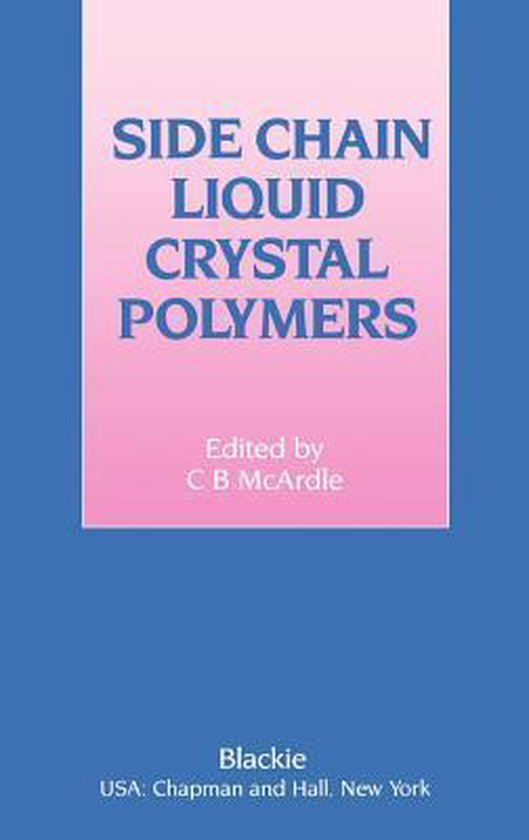 Side Chain Liquid Crystal Polymers - cover
