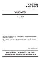 Army Techniques Publication ATP 3-20.15 MCRP 3-10B.1 Tank Platoon July 2019