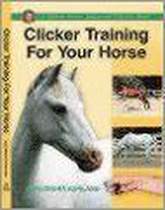 Clicker Training for Your Horse