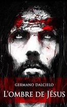 L'ombre de Jesus