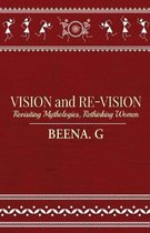 VISION and RE-VISION