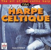 The Art of the Celtic Harp / Chenut