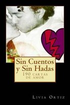 Sin Cuentos Y Sin Hadas