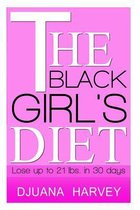 The Black Girl's Diet