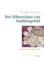 Lengsfelder Geschichten 7 - Der Silberschatz von Stadtlengsfeld