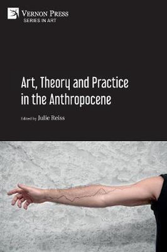 Art- Art, Theory and Practice in the Anthropocene [Paperback ... - cover