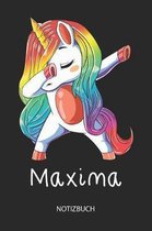 Maxima - Notizbuch: Individuelles personalisiertes M�dchen & Frauen Namen blanko Regenbogen Dabbing Einhorn Notizbuch. Liniert leere Seite