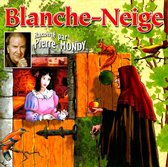 Pierre & Les Enfants Te Mondy - Blanche Neige
