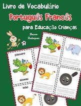 Livro de Vocabul rio Portugu s Franc s para Educa o Crian as