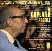 A Copland Profile / Litton, Marshall, Dallas Symphony