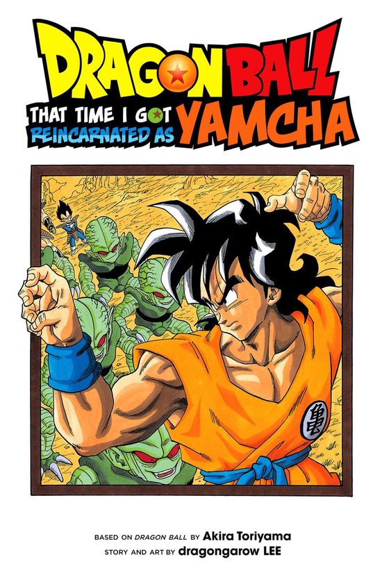 Dragon Ball: That Time I Got Reincarnated as Yamcha! 1 - Dra ... - cover