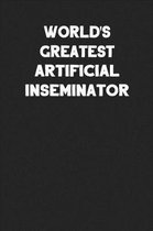World's Greatest Artificial Inseminator