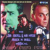 The Dr. Jekyll and Mr. Hyde Rock 'N Roll Musical