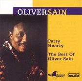 Party Hearty: The Best of Oliver Sain