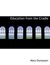 Education from the Cradle
