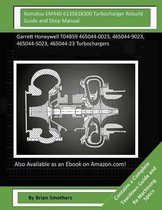 Komatsu EM440 6135818300 Turbocharger Rebuild Guide and Shop Manual